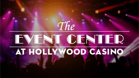 hollywood casino events this weekend.